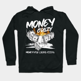 Money crazy Hoodie